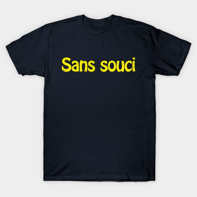 Sans souci T-Shirt by TheAllGoodCompany